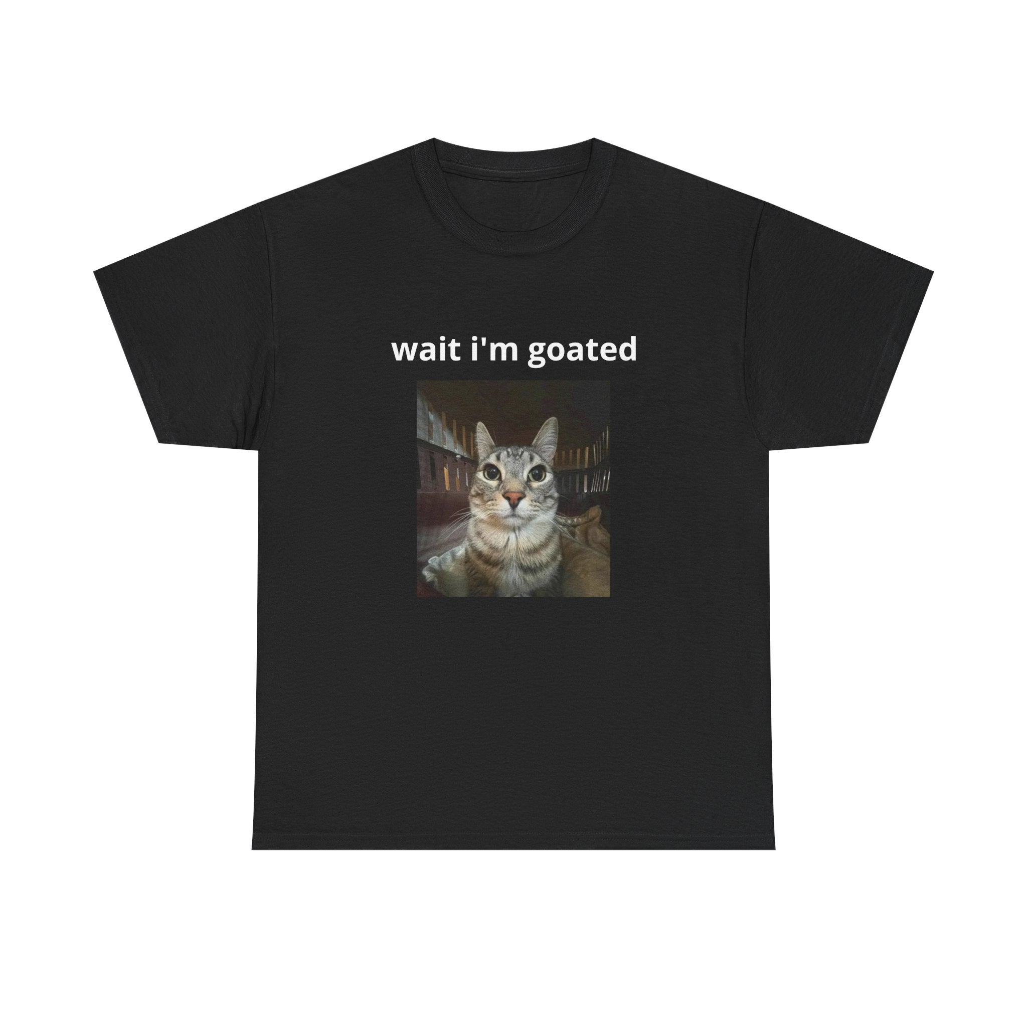 Cat Meme T‑Shirt – “wait i’m goated” Funny Cat Photo Tee