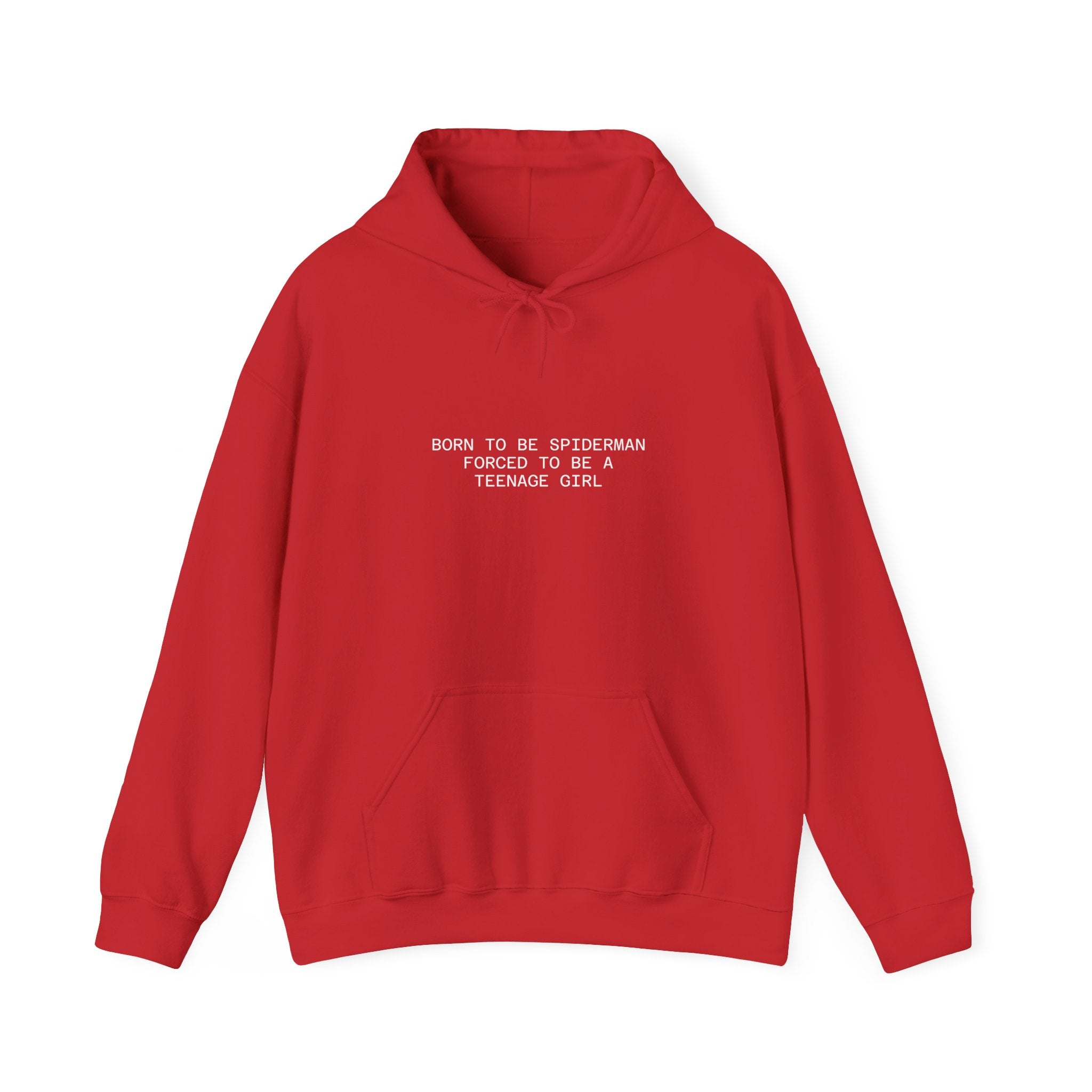 Hoodie – "Born to be Spiderman, Forced to be a Teenage Girl" Minimal Graphic Hoodie