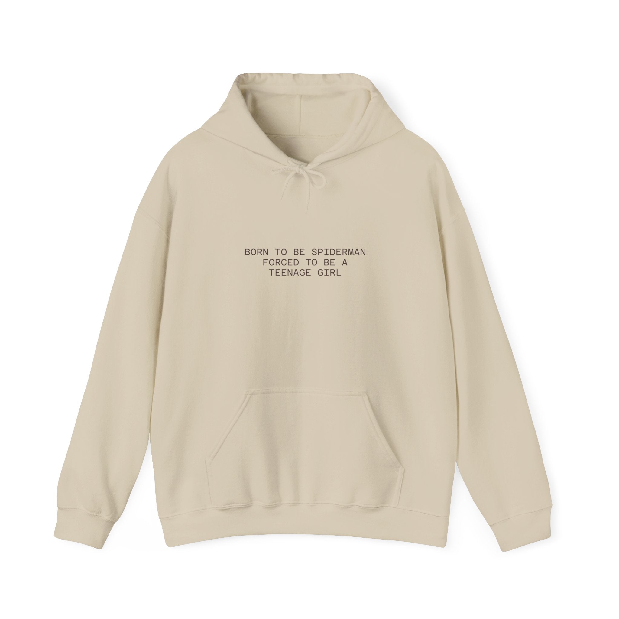 Hoodie – "Born to be Spiderman, Forced to be a Teenage Girl" Minimal Graphic Hoodie