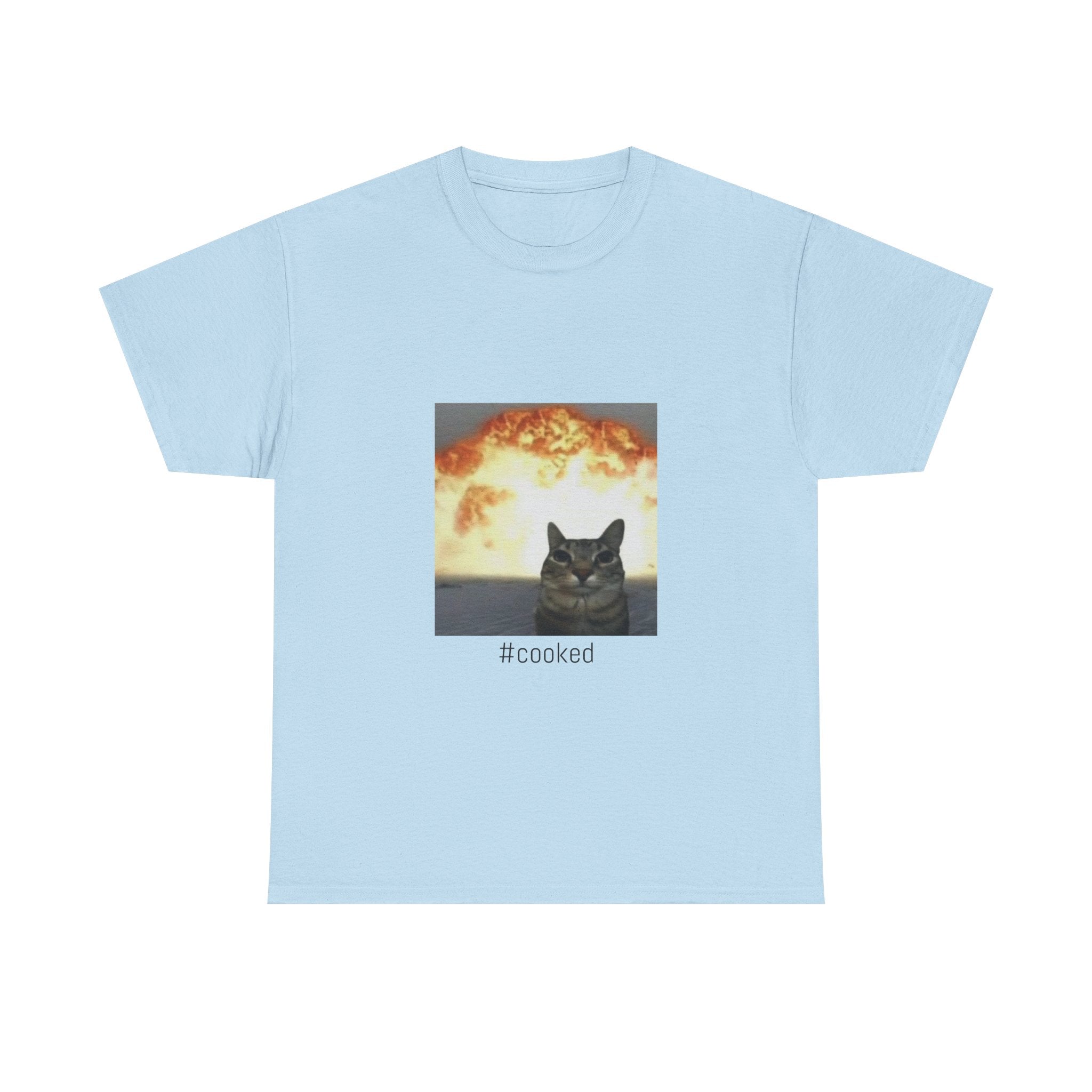 T-Shirt — #cooked Cat Meme Tee (Apocalyptic Cat Graphic)