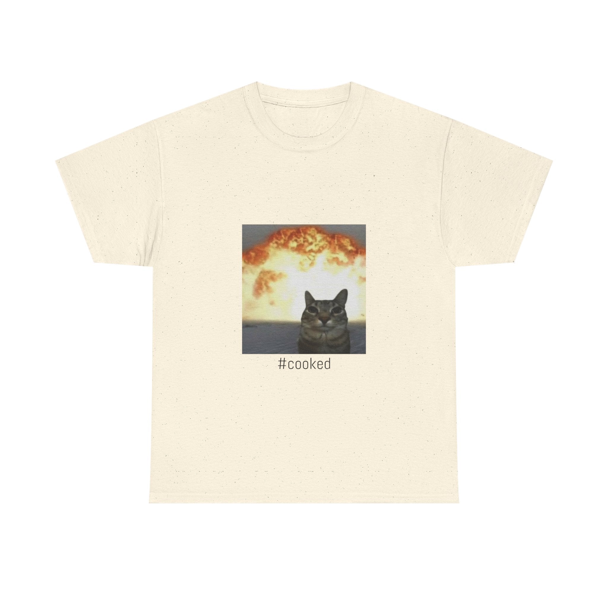 T-Shirt — #cooked Cat Meme Tee (Apocalyptic Cat Graphic)