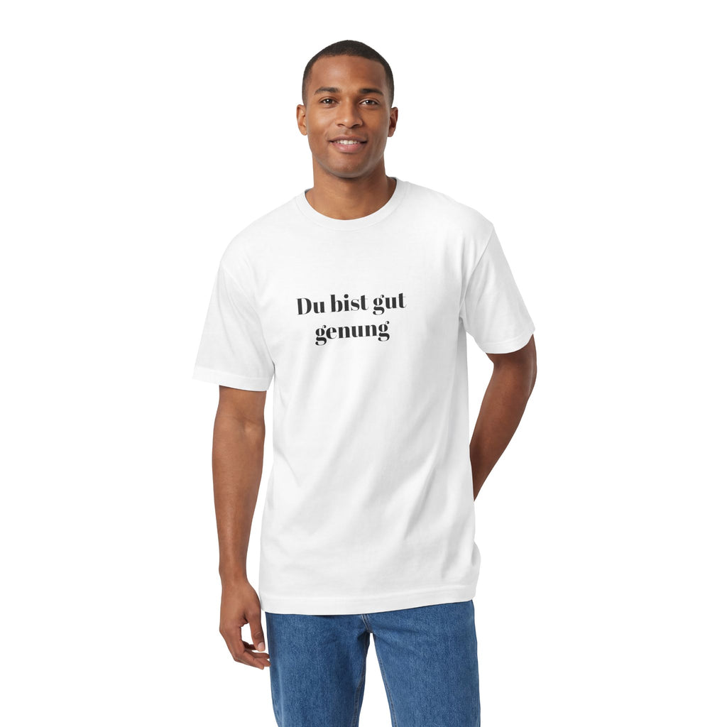 Du bist gut genug T-Shirt — German Self-love meme tee
