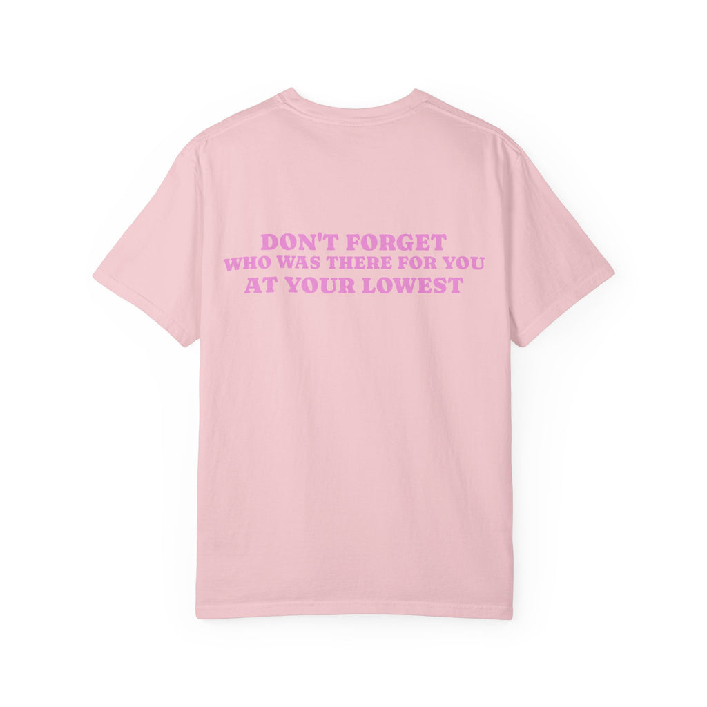 T-Shirt — 'Don't Forget Who Was There For You At Your Lowest' with Goat & Mask Art