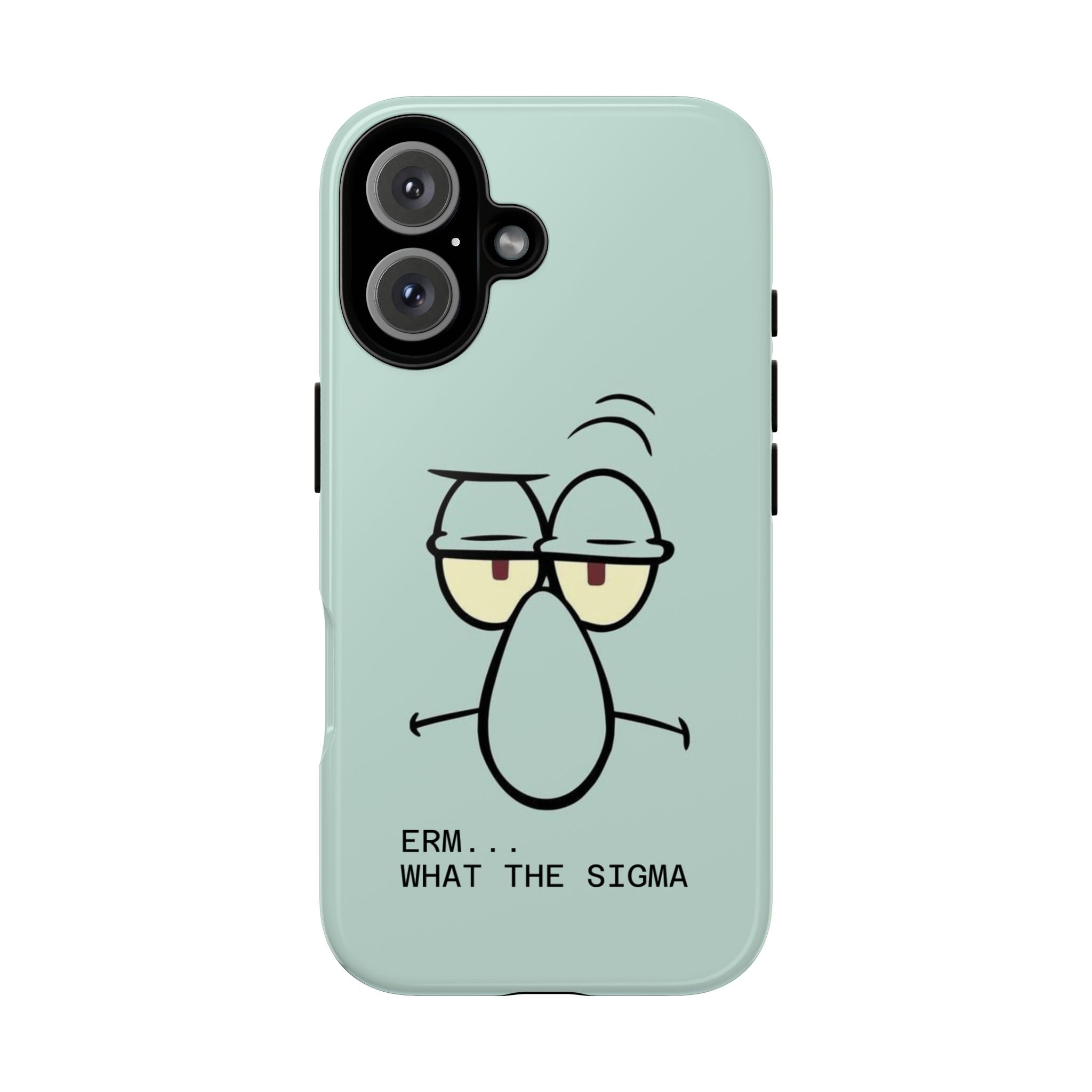 Phone Case — 'Erm... What the Sigma' Funny Squid Face Protective Case