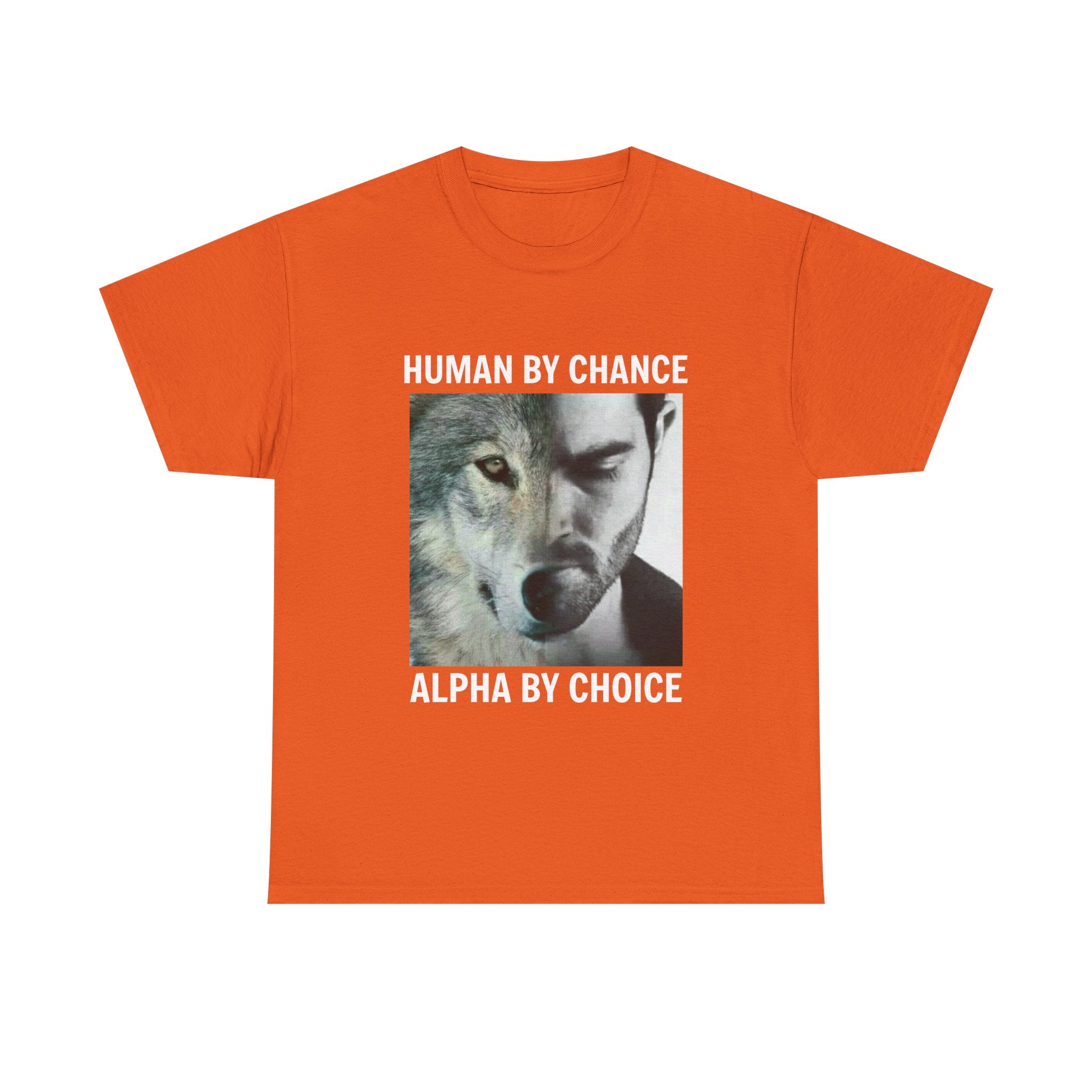 Wolf Spirit T-Shirt – "Human by Chance, Alpha by Choice" Graphic Tee