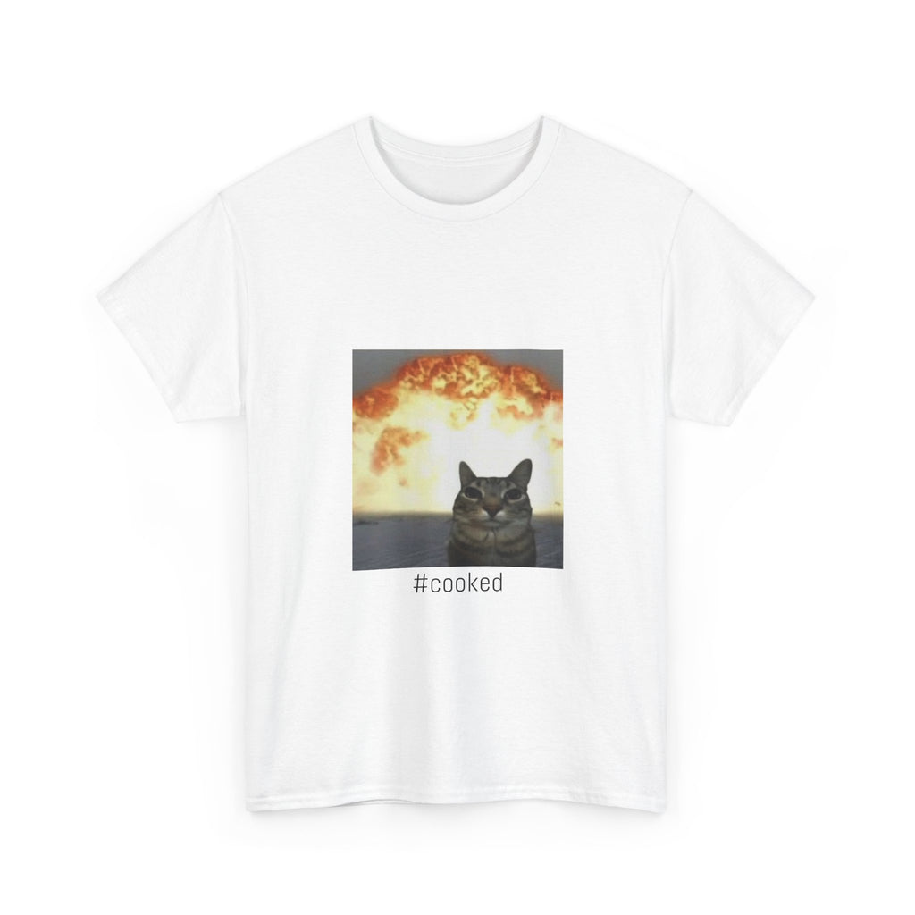 T-Shirt — #cooked Cat Meme Tee (Apocalyptic Cat Graphic)