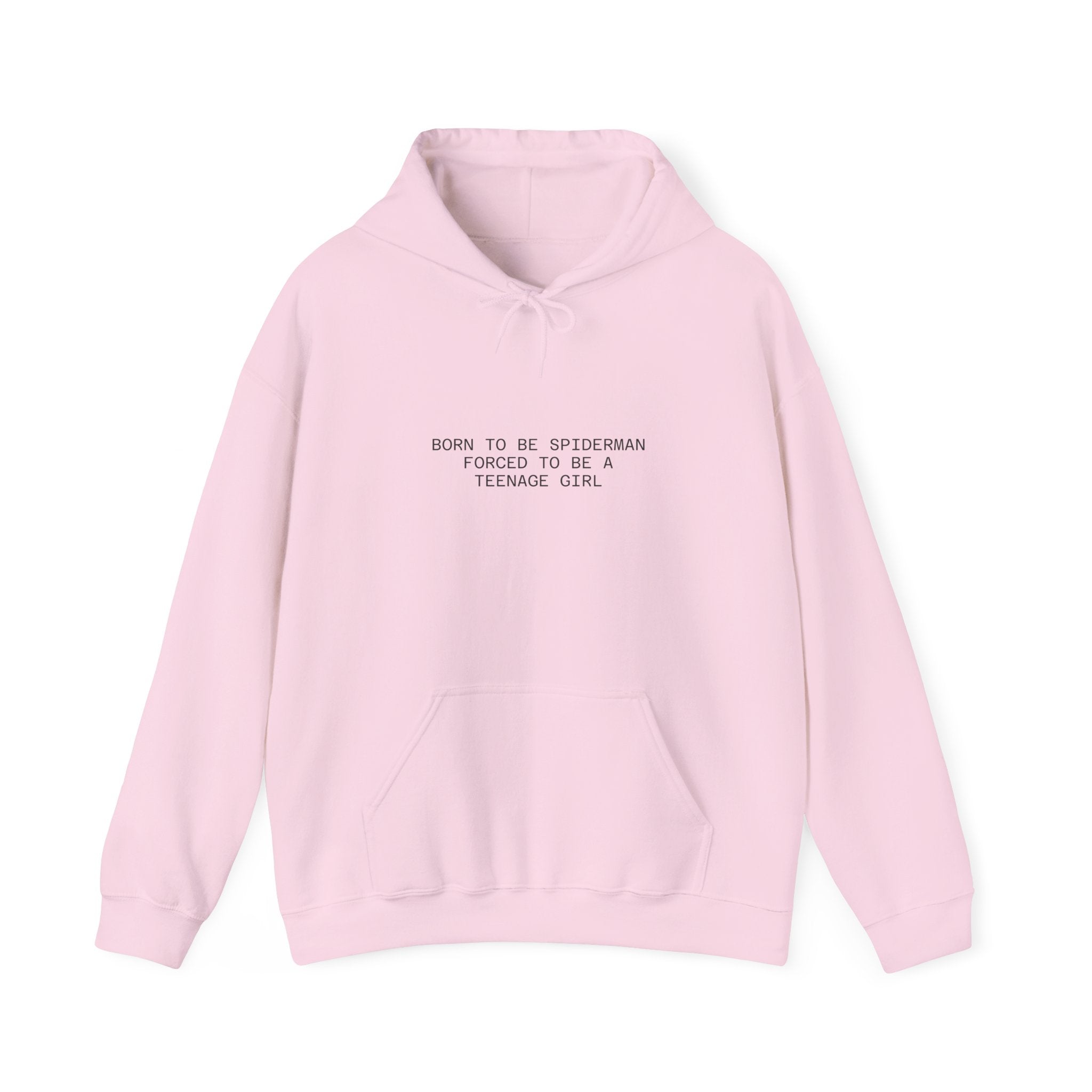 Hoodie – "Born to be Spiderman, Forced to be a Teenage Girl" Minimal Graphic Hoodie