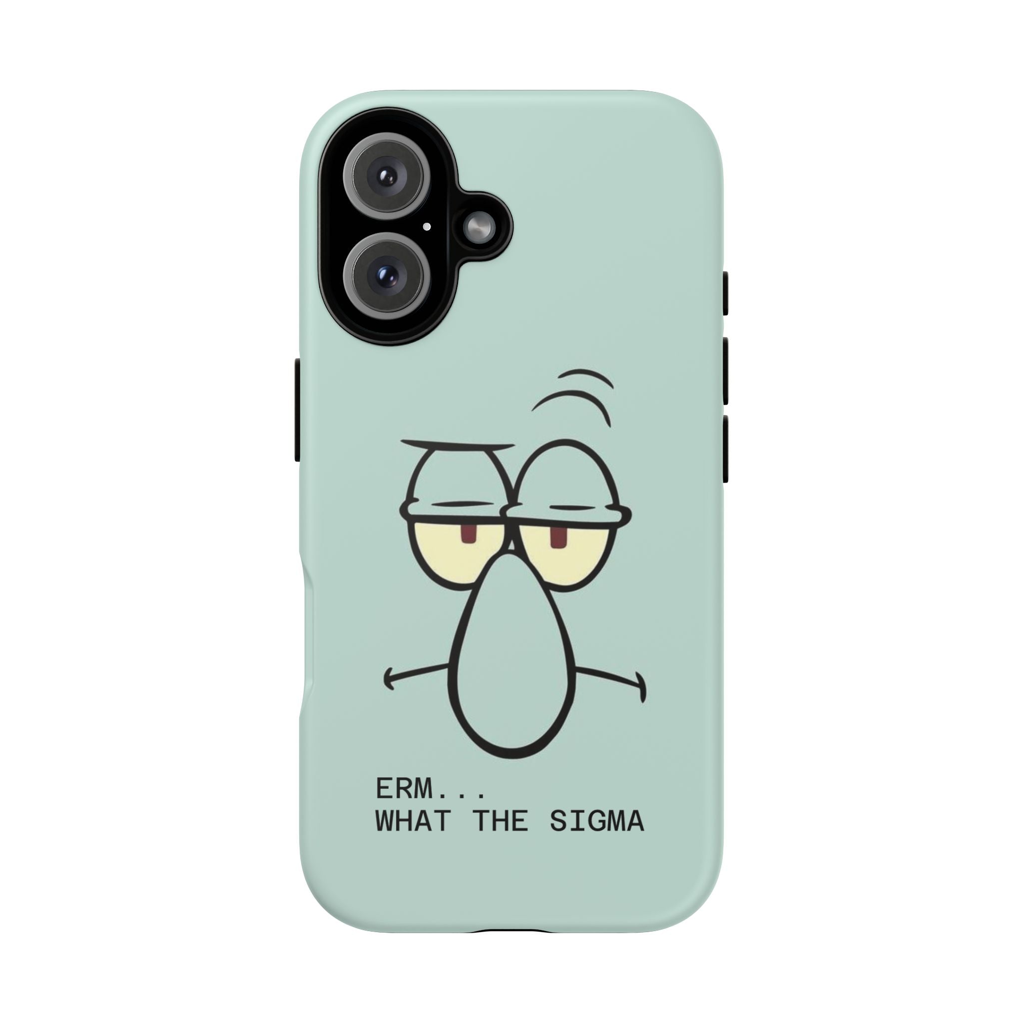 Phone Case — 'Erm... What the Sigma' Funny Squid Face Protective Case