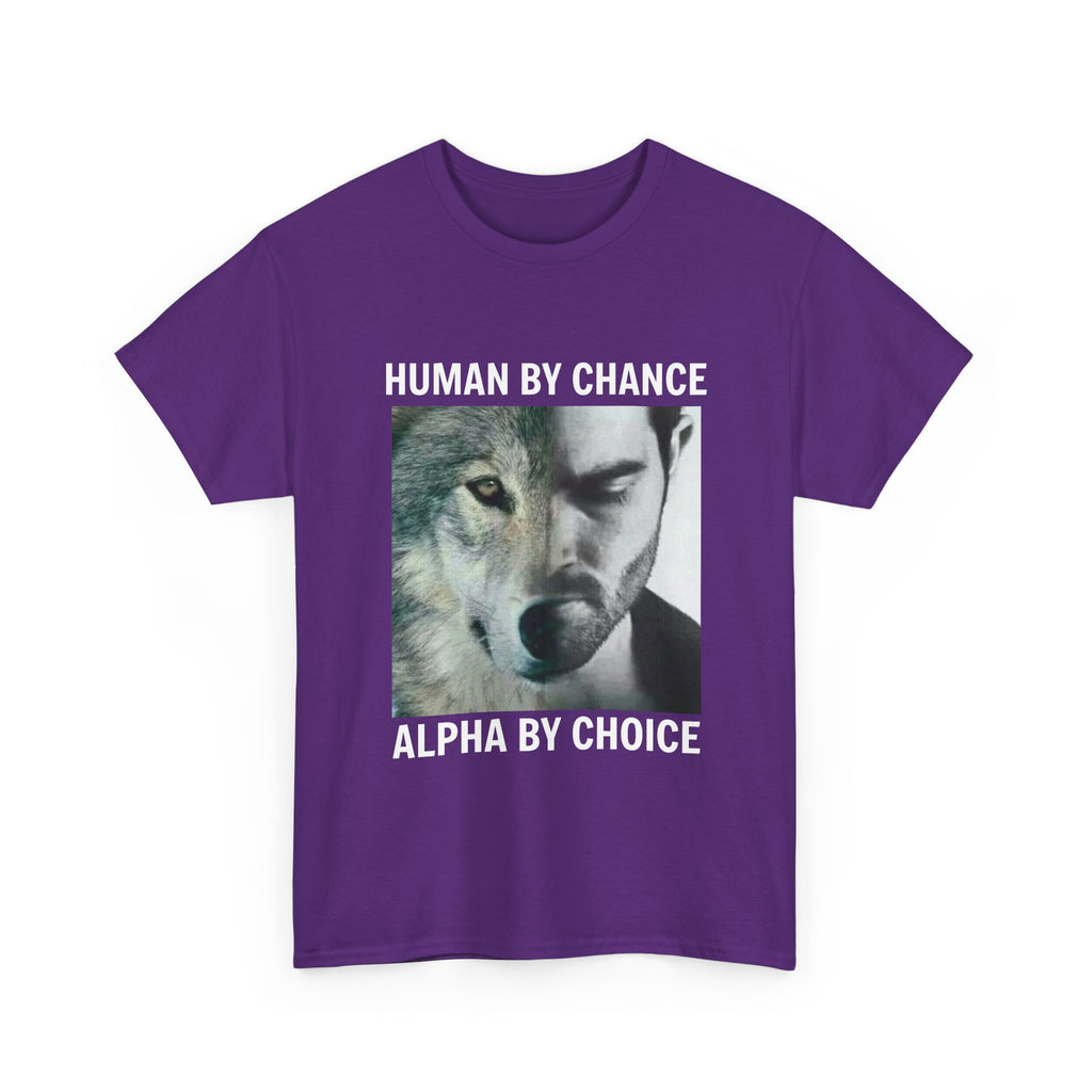 Wolf Spirit T-Shirt – "Human by Chance, Alpha by Choice" Graphic Tee